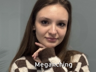 Meganching