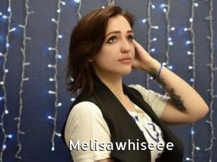Melisawhiseee
