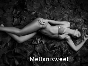 Mellanisweet