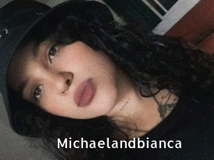 Michaelandbianca
