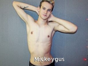Mickeygus