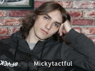 Mickytactful