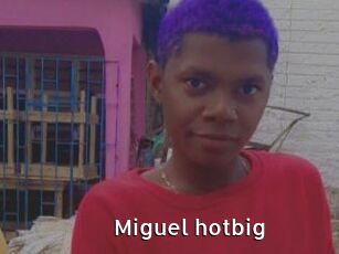 Miguel_hotbig
