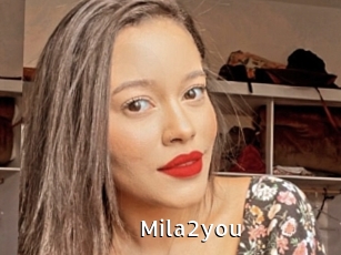 Mila2you