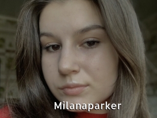 Milanaparker