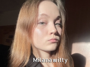Milanawitty