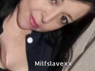 Milfslavexx