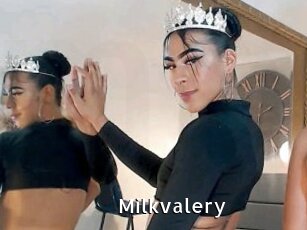Milkvalery
