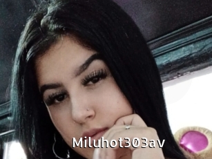 Miluhot303av
