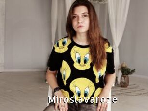Miroslavaroze