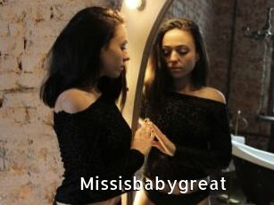 Missisbabygreat