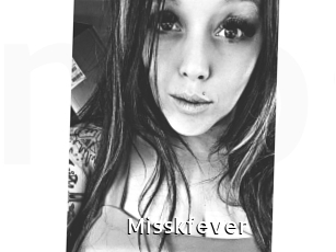 Misskfever