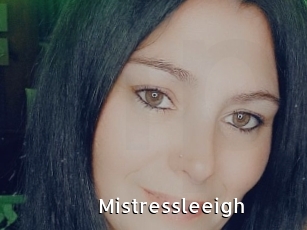 Mistressleeigh
