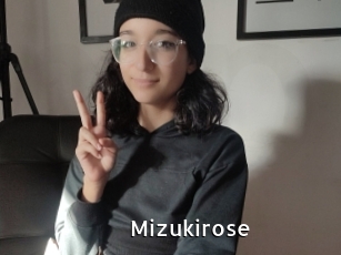 Mizukirose