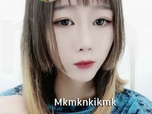 Mkmknkikmk