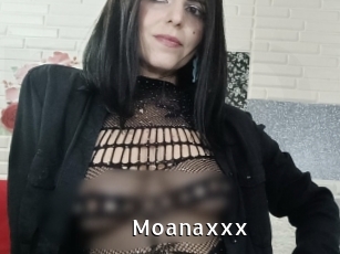 Moanaxxx