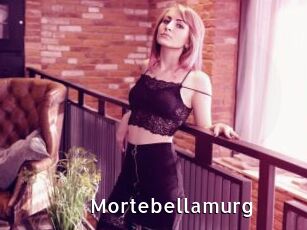 Mortebellamurg