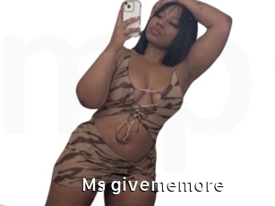 Ms_givememore