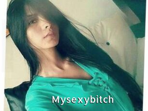 Mysexybitch