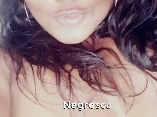 Negresca