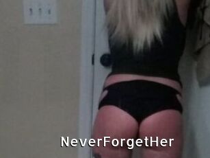 NeverForgetHer