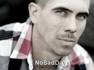 NoBadDays