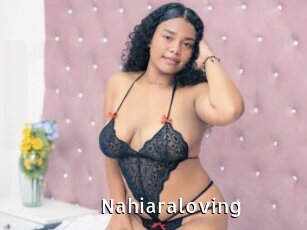 Nahiaraloving