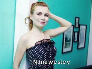 Nanawesley