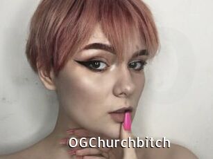 OGChurchbitch