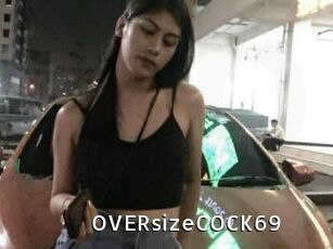 OVERsizeCOCK69