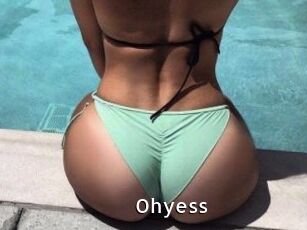 Ohyess