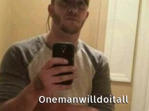 Onemanwilldoitall