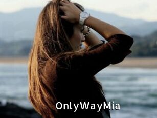 OnlyWayMia