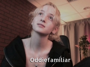 Oddiefamiliar