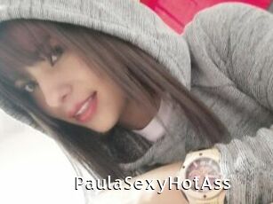PaulaSexyHotAss