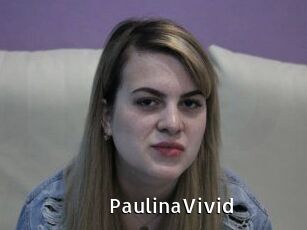 PaulinaVivid