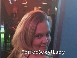 PerfecSexytLady