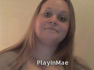 PlayInMae