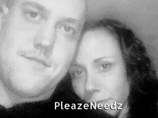 PleazeNeedz