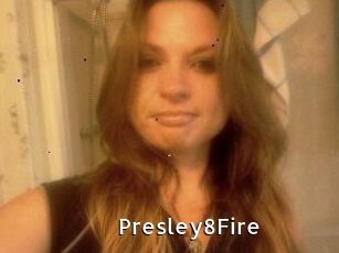 Presley8Fire