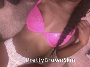 PrettyBrownSkin