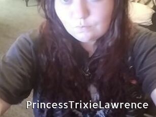 PrincessTrixieLawrence