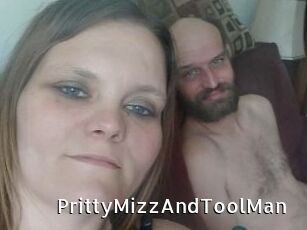 PrittyMizzAndToolMan