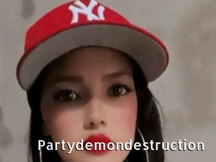 Partydemondestruction