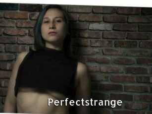 Perfectstrange