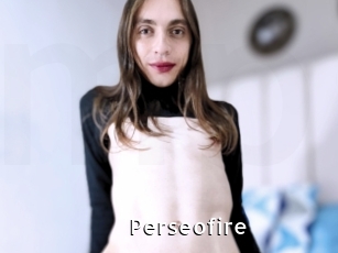 Perseofire