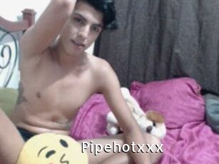 Pipehotxxx