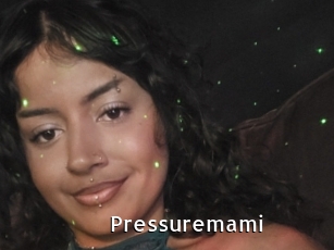 Pressuremami