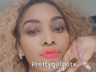 Prettygirlhotx