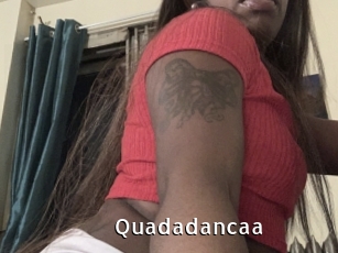 Quadadancaa
